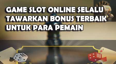 perjudian slot online tawarkan bonus terbaik